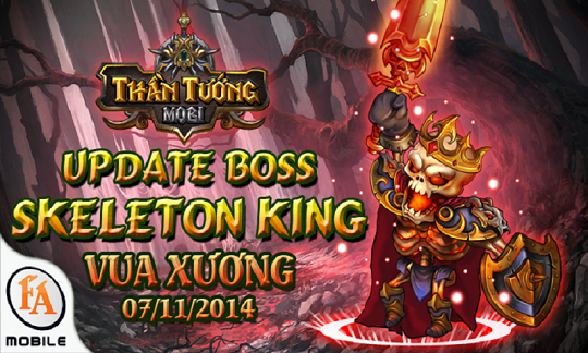 Thần Tướng Mobi Update Boss ‘khủng’ Skeleton King