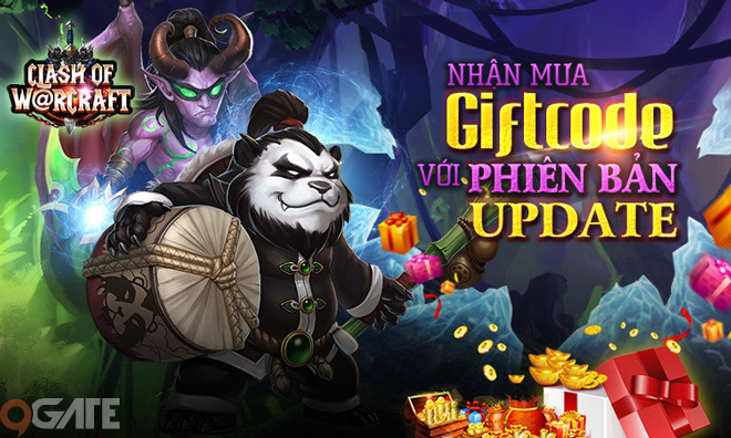 Nhận mưa Giftcode với phiên bản update của Clash Of Warcraft