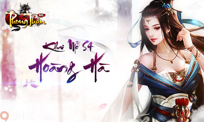 Ra mắt S4 Hoàng Hà, MMORPG Phong Thần 3D gửi tặng Giftcode cho game thủ