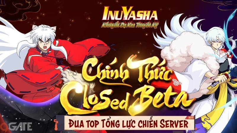 Khuyển Dạ Xoa Truyền Kỳ - IP InuYasha chính thức Closed Beta, bắt đầu sự kiện đua TOP lực chiến nhận quà OB