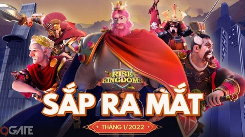 Rise of Kingdoms: Tượng đài game SLG số 1 thế giới chính thức được phát hành tại Việt Nam