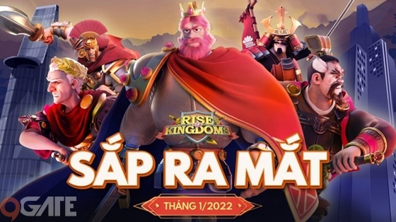 Rise of Kingdoms: Tượng đài game SLG số 1 thế giới chính thức được phát hành tại Việt Nam