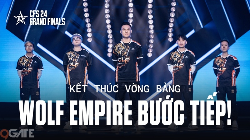 CFS 2024 Grand Finals kết thúc vòng bản - WOLF EMPIRE đơn độc bược tiếp