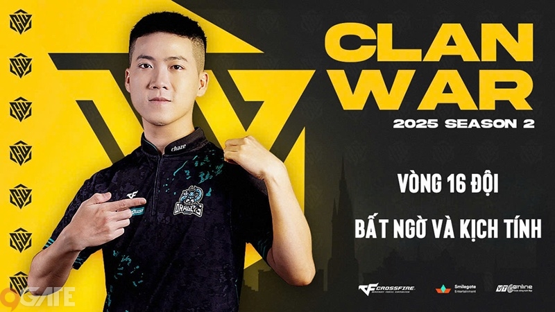 Clan War 2025 Mùa 2: Vòng 16 đội khép lại với nhiều bất ngờ và kịch tính
