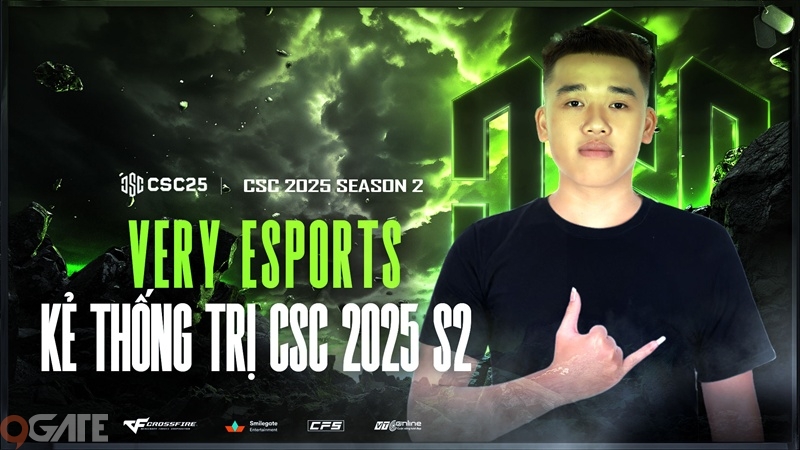 CSC 2025 S2: Very Esports - Sức mạnh hủy diệt đặt dấu chấm hết cho mọi đối thủ