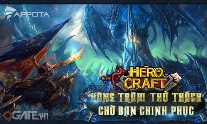 Herocraft - Siêu phẩm Warcraft Mobile tại Việt Nam