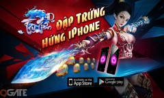 Tru Tiên 4D tung cập nhật mới đón Trung Thu, tặng IPhone 6 Plus