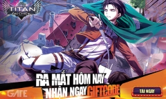 Game manga kinh dị Titan Đại Chiến chính thức khai hoả, tặng Giftcode 2 triệu đồng