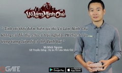 Giám đốc truyền thông Võ Lâm Minh Chủ tuyên bố sẽ định nghĩa lại khái niệm game võ lâm