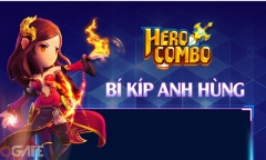 Những bí kíp không thể bỏ qua nếu muốn “pro” trong Hero Combo