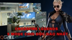 Điểm mặt 5 chế độ chơi "độc nhất vô nhị" trong Crossfire Legends