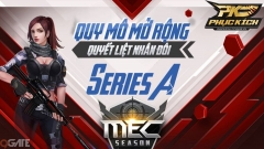 MEC Season 2 - SERIE A: Gương mặt của những kẻ đi tìm đỉnh Vinh Quang