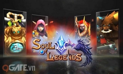 Soul of Legends – Linh Hồn Huyền Thoại đã đến tay gamer Việt