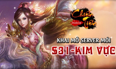 Game mobile Chiến Tiên khai mở máy chủ Kim Vực