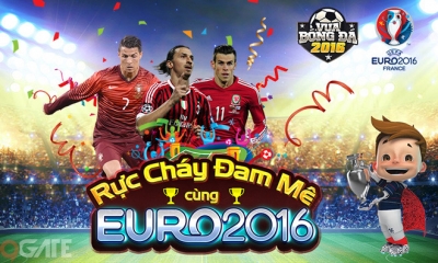 Rực cháy đam mê Euro 2016 cùng Vua Bóng Đá