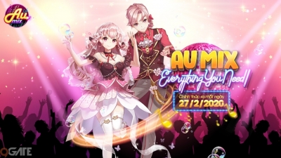 Au Mix – Siêu phẩm game vũ đạo “All-in-one” của VTC Game sẽ chính thức ra mắt ngày 27/02/2020